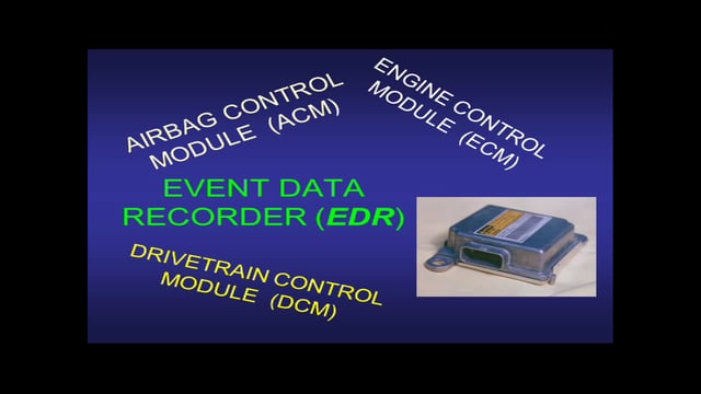 Vol4Ch16 – Event Data Recorder (EDR) Evidence, part 1