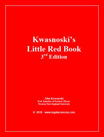 Kwasnoski’s Little Red Book: A Primer on Collision Reconstruction (3rd Edition, 2018)