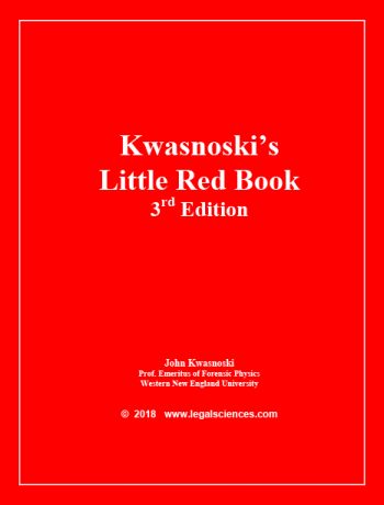Kwasnoski’s Little Red Book: A Primer on Collision Reconstruction (3rd Edition, 2018)