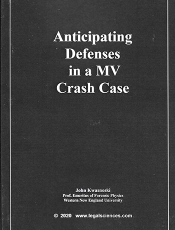 Anticipating Defenses in a MV Crash Case